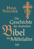 Geschichte der deutschen Bibel im Mittelalter