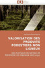 Valorisation Des Produits Forestiers Non Ligneux