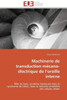 Machinerie de Transduction MÃ©cano-Ã‰lectrique de L Oreille Interne