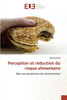 Perception et réduction du risque alimentaire