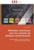 MÃ©thodes Statistiques Pour Les SystÃ¨mes de Dialogue Conventionnels