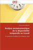 Analyse SocioÃ©conomique de la DisponibilitÃ© Temporelle Au Travail