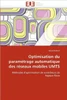 Optimisation Du ParamÃ©trage Automatique Des RÃ©seaux Mobiles Umts