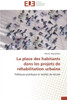 La place des habitants dans les projets de rÃ©habilitation urbaine