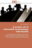 A Propos de la Rationalité Économique Individuelle