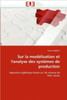 Sur La Modélisation Et l''analyse Des Systèmes de Production
