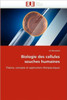 Biologie Des Cellules Souches Humaines