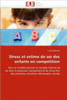 Stress Et Estime de Soi Des Enfants En CompÃ©tition
