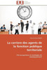 La Carriere Des Agents de la Fonction Publique Territoriale