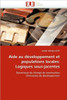 Aide Au Développement Et Populations Locales: Logiques Sous-Jacentes