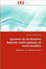 SystÃ¨me de Localisation Robuste Multi-Capteurs Et Multi-ModÃ¨les