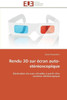 Rendu 3D Sur Ã‰cran Auto-StÃ©rÃ©oscopique