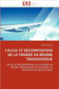 Calcul Et Décomposition de la Traînée En Régime Transsonique