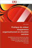 Pratique Du Retour d''expÃ©rience Organisationnel En Situation ExtrÃ¨me