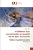 Validation d'un questionnaire de qualité de vie dans la sinusite