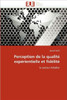 Perception de la QualitÃ© ExpÃ©rientielle Et FidÃ©litÃ©