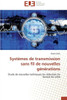 Systèmes de transmission sans fil de nouvelles générations