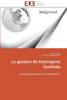 La gestion de l'entreprise familiale