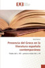 Presencia del greco en la literatura espaÃ±ola contemporÃ¡nea