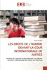 Les droits de l''homme devant la cour internationale de justice