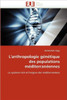 L'Anthropologie Génétique Des Populations Méditerranéennes