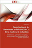 Contribution Ã€ La Commande PrÃ©dictive (Gpc) de la Machine Ã€ Induction