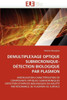 Demultiplexage Optique Submicronique-DÃ©tection Biologique Par Plasmon
