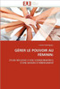 Gérer Le Pouvoir Au Féminin