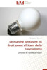 Le Marché Pertinent En Droit Ouest Africain de la Concurrence