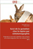 Suivi de la Gestation Chez La Lapine Par Échotomographie