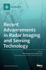Recent Advancements In Radar Imaging And Sensing Technology