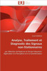 Analyse, Traitement Et Diagnostic Des Signaux Non-Stationnaires
