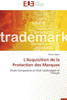 L'Acquisition de la Protection Des Marques