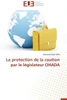La Protection de la Caution Par Le Législateur Ohada