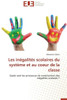 Les InÃ©galitÃ©s Scolaires Du SystÃ¨me Et Au Coeur de la Classe