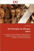 Art ThÃ©rapie En Afrique Noire
