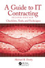 A Guide To It Contracting: Checklists, Tools, And Techniques