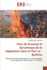 Feux de brousse et dynamique de la vÃ©gÃ©tation dans le parc w - burkina