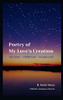Poetry Of My Love'S Creation: Akashic ? Afflicted ? Awakened