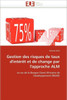 Gestion Des Risques de Taux d''intérèt Et de Change Par l''approche Alm