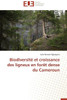 Biodiversité Et Croissance Des Ligneux En Forèt Dense Du Cameroun