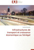 Infrastructures de Transport Et Croissance Economique Au Senegal