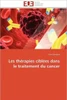 Les Thérapies Ciblées Dans Le Traitement Du Cancer