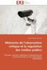 MÃ©mento de L Observation Critique Et La Regulation Des MÃ©dias Publics