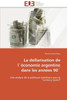 La dollarisation de lÂ´Ã©conomie argentine dans les annÃ©es 90Â´