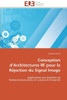 Conception d architectures rf pour la réjection du signal image