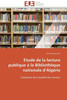 Etude de la lecture publique à la bibliothèque nationale d algérie