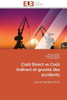 CoÃ»t Direct Vs CoÃ»t Indirect Et GravitÃ© Des Accidents