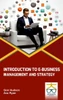 Introduction to E-Business: Management and Strategy: Management and Strategy