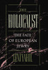 The Holocaust: The Fate of European Jewry, 1932-1945 (Studies in Jewish History)